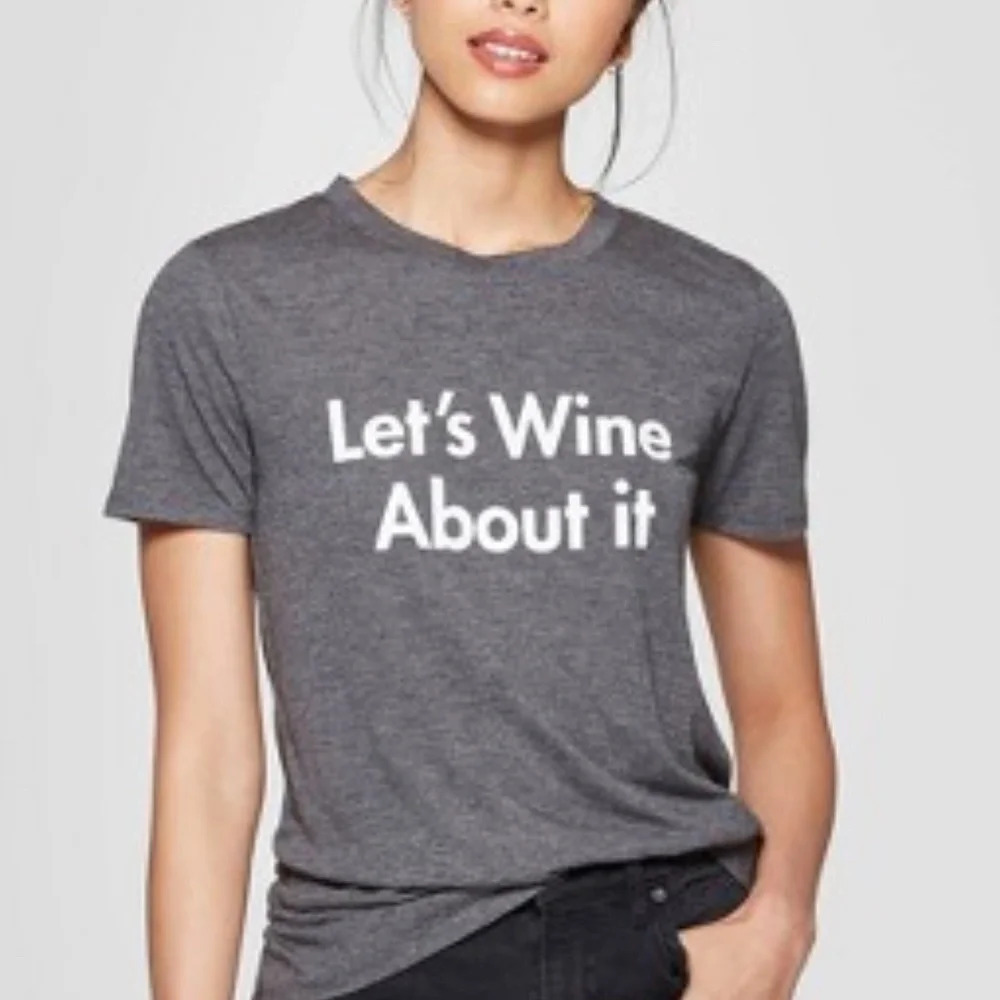 Modern Lux "Lets Wine About It" Graphic T Shirt